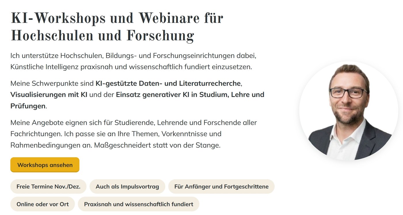 Kopfbereich der Seite „KI-Workshops und Webinare für Hochschulen und Forschung“ mit Porträt von Danny Walther, der Schaltfläche „Workshops ansehen“ und den Hinweisen: Freie Termine Nov./Dez., auch als Impulsvortrag, für Anfänger und Fortgeschrittene, online oder vor Ort, praxisnah und wissenschaftlich fundiert.